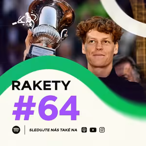 Rakety #64 | Římský císař! Sinner má jako druhý muž v historii GOLDEN MASTERS