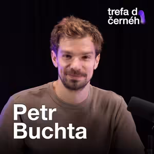 Petr Buchta: Nevadí mi hrát záporné postavy, člověk může blbnout. Je to lepší než hrát klaďase.