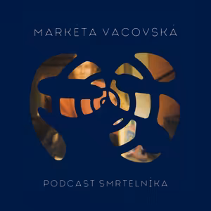 Markéta Vacovská - bolest jsem musela prožít, až pak bylo možné jít dál