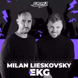 EKG & MILAN LIESKOVSKY RADIO SHOW / EUROPA 2 / Summer Special vol.3