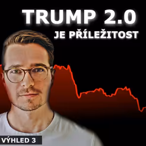 S TRUMPEM PŘIJDE EXPLOZE (ZAPOMEŇ NA S&P500), Burzovní výhled 3/25