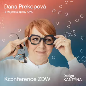 Konference Zlin Design Week: O designu ve světě dioptrických brýlí – Dana Prekopová
