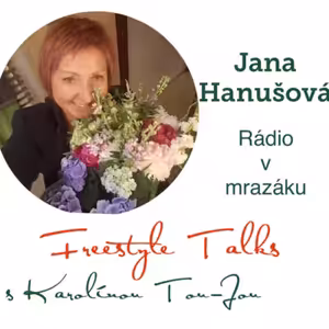 Rádio v mrazáku s Janou Hanušovou #epizoda28