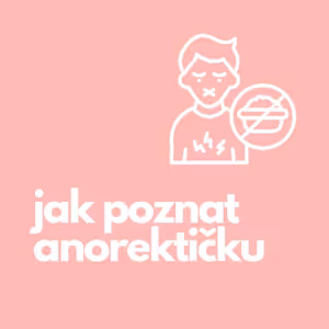 25. Jak poznat anorektičku?