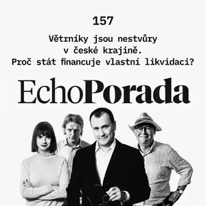 Větrníky jsou nestvůry v české krajině. Proč stát financuje vlastní likvidaci?