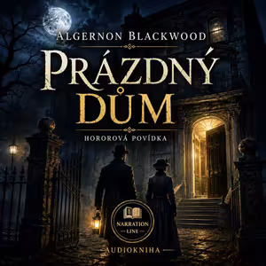 Prázdný dům – Algernon Blackwood
