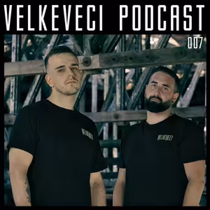 VelkeVeci Podcast Vol.7