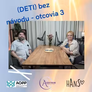 (Deti) bez návodu - otcovia 3