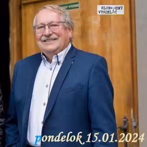Na prahu zmien 252 - 2024-01-15 František Chowaniec