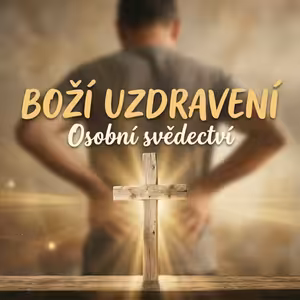 Zázraky se dějí i dnes: Osvobození od 50 let bolesti (Svědectví)