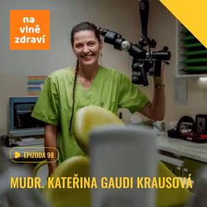 #98 Zjistila jsem, že smysluplnější je hledat příčinu, než opravovat následky