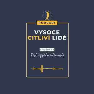 Ep. 02: Test vysoké citlivosti