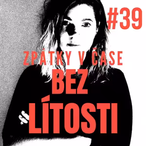 ZPÁTKY V ČASE - BEZ LÍTOSTI #39: Případ Petra Zelenky, 2. část