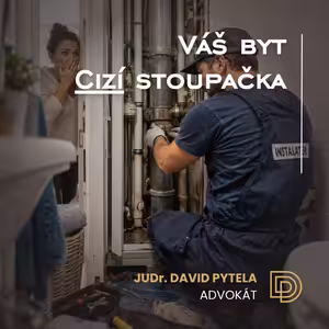 121: Váš byt. Cizí stoupačka.