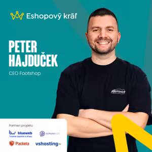 👑 P. Hajduček (Footshop): Od bakalárky po vstup na burzu, 40 mil. EUR obratu a 2,5 mil. EUR zisku