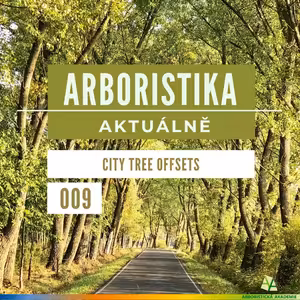 City Tree Offsets - Arboristika aktuálně #009