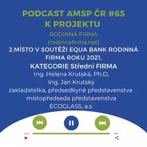 Podcast #65: 2. místo Equa bank rodinná firma roku 2021, Kategorie střední firma
