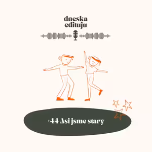 #Asi jsme starý