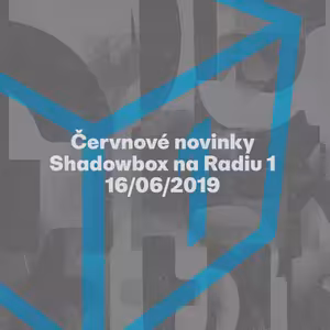 Shadowbox @ Radio 1 16/06/2019