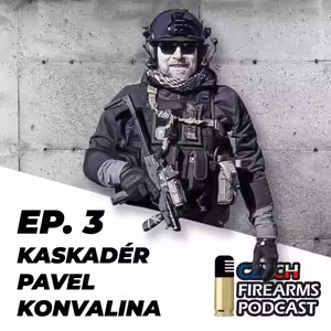 Ep. 3 - Pavel "Konvas" Konvalina, Fimlový zbrojíř a kaskadér.