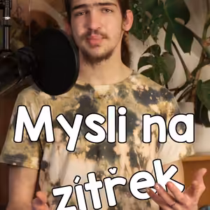 Mysli na zítřek