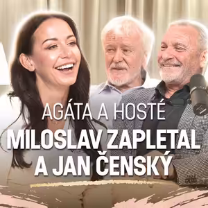 Agáta & hosté: Miloslav Zapletal a Jan Čenský – Jak se opravdu vybíraly Miss? Zákulisní historky, které zůstaly utajeny. (krátká verze)