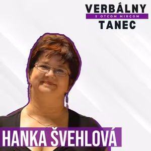 #4 HANKA ŠVEHLOVÁ: " Súťaženie je motivačný prvok "