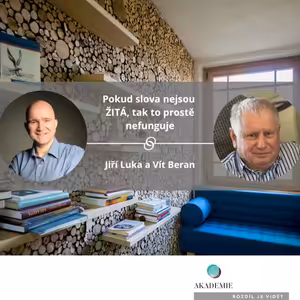 Pokud slova nejsou ŽITÁ, tak to prostě nefunguje