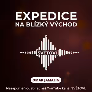 #40 Expedice na Blízký východ | Omar Jamaein