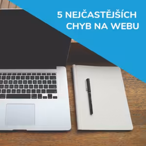 Jaké chyby nejčastěji dělají podnikatelé na webech