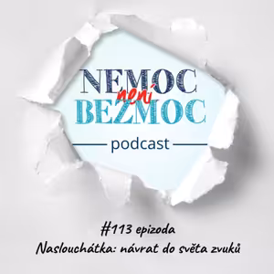 Naslouchátka: návrat do světa zvuků