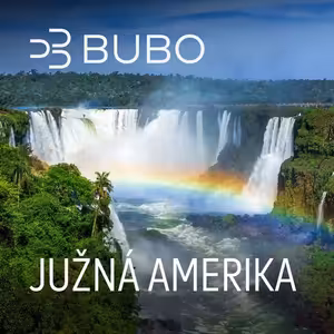 Južná Amerika: realita kontinentu, ktorý žije naplno (Peru, Brazília, Iguazu… a ďalšie destinácie, ktoré ti zamotajú hlavu)