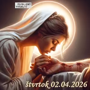 Spirituálny kapitál 611 - 2026-04-02 „Bože môj, Bože môj, prečo si ma opustil“