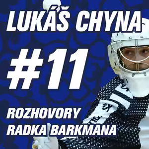 DÍL 11. | LUKÁŠ CHYNA