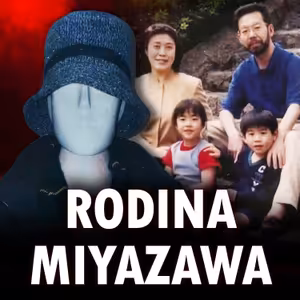 JAPONSKÝ MASAKR RODINY MIYAZAWA
