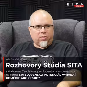 Viktor Csudai: Má Slovensko potenciál vyrábať komédie ako Česko? | Štúdio SITA