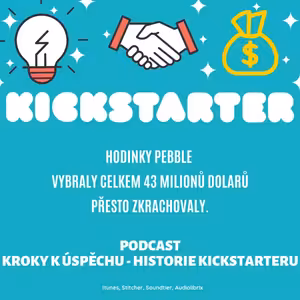 Historie KICKSTARTERu - I číšník může založit úspěšnou firmu