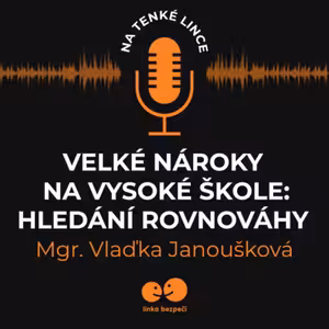 Velké nároky na vysoké škole: Hledání rovnováhy