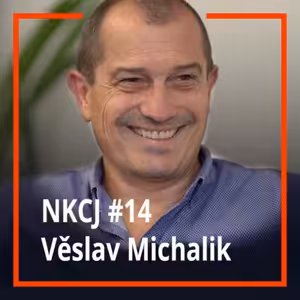 NKCJ #14 - Věslav Michalik