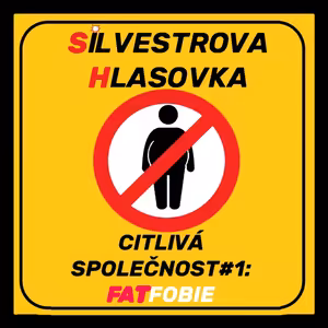CITLIVÁ SPOLEČNOST#1: Fatfobie