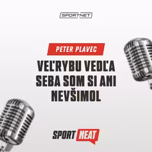 Peter Plavec: Veľrybu vedľa seba som si ani nevšimol (#7 SportNEAT)