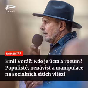 Čteme Romea.cz: Kde je úcta a rozum? Populisté, nenávist a manipulace na sociálních sítích vítězí