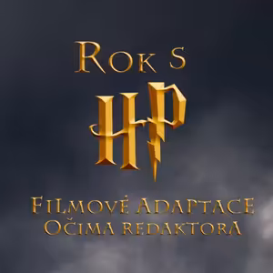 Rok s Harrym Potterem: Filmové adaptace očima redaktora (7. díl)