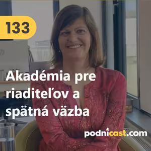 133. Ivana Molnárová (Profesia): Slováci nie sú naučení dávať spätnú väzbu. Radšej mlčia, aby neublížili #rozhovor