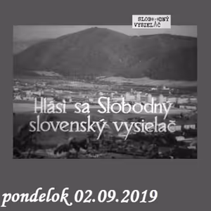 V prvej línii - 2019-09-02 Slovenský slobodný vysielač…