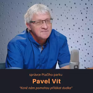 Pavel Vít – správce Ptačího parku: Koně nám pomohou přilákat dudka