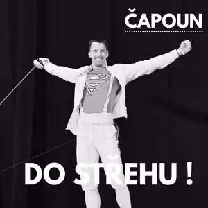 Noha, fleš, legendární "čapkovka", klika a nejen o tom - Martin čapek