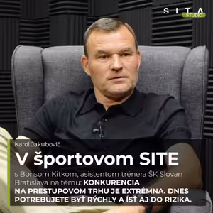51 - Boris Kitka z ŠK Slovan Bratislava aj o extrémnej konkurencii na prestupovom trhu | Štúdio SITA