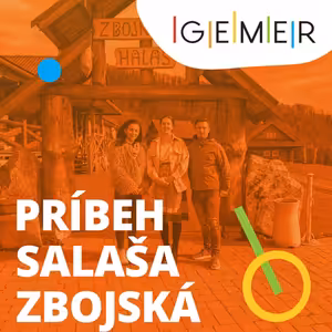 #12: Príbeh Salaša Zbojská: Od potulných zbojníkov k tým najpoctivejším výrobkom