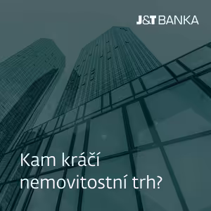 J&T BANKA Talks: Kam kráčí nemovitostní trh?